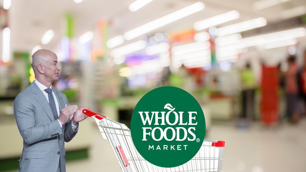 Los 7 motivos que están detrás de la compra de Whole Foods por Amazon