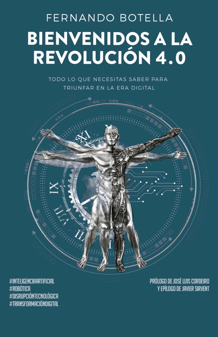 Hoy se pone a la venta 'Bienvenidos a la Revolución 4.0', el nuevo libro de Fernando Botella