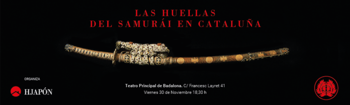 HJAPÓN presenta el evento 'Las Huellas del Samurái en Cataluña'