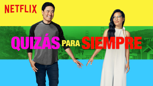 Quizás para siempre Netflix