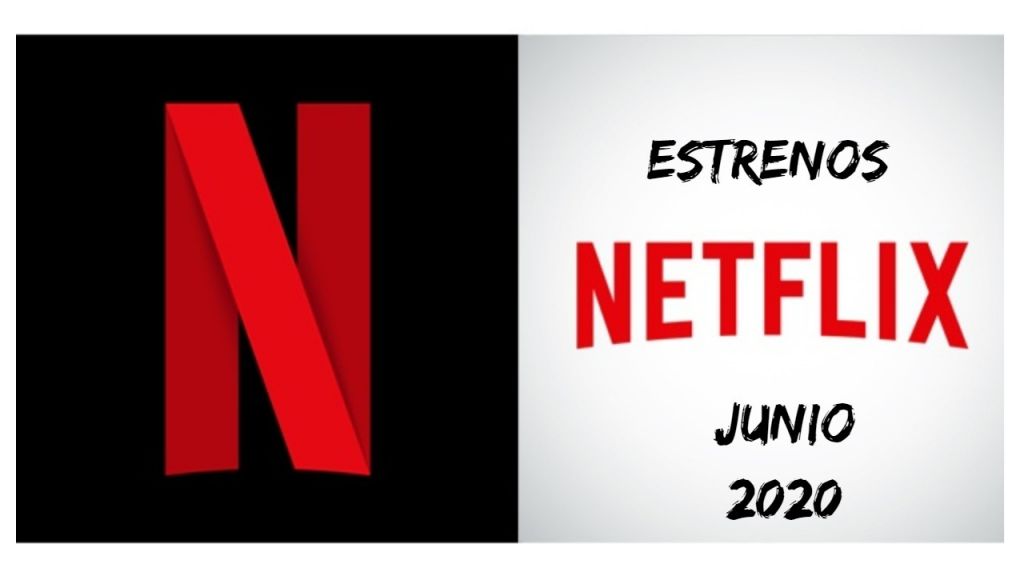 Revolución en Netflix: las series y películas que estrena en junio