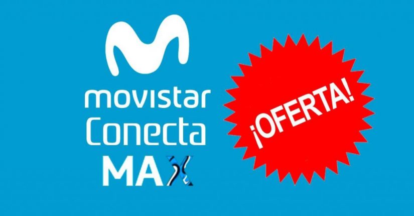 movistar conecta max oferta Merca2.es