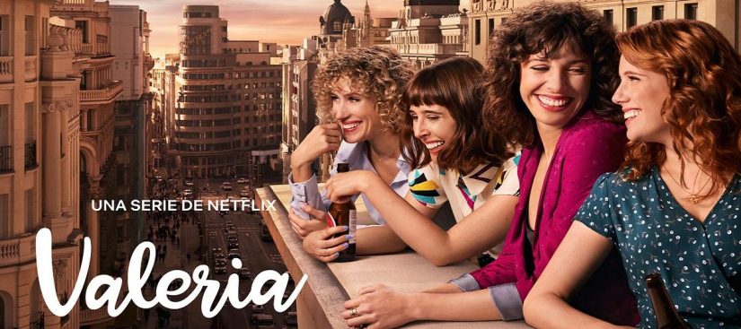 Valeria- Solo por Netflix