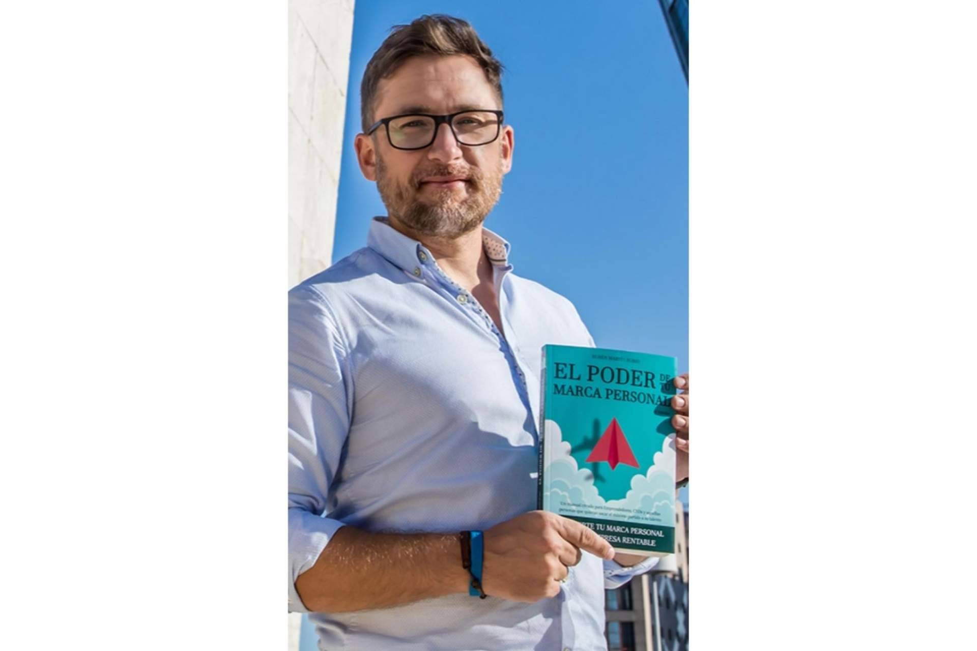 El Poder de tu Marca Personal, el libro publicado por el experto en marca personal Rubén Martín