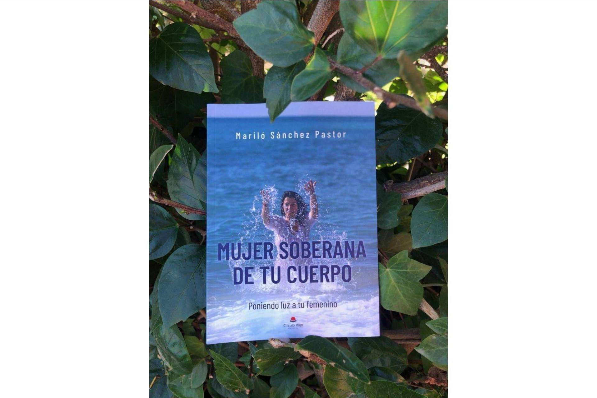 ‘Mujer soberana de tu cuerpo’, el libro que fomenta el empoderamiento