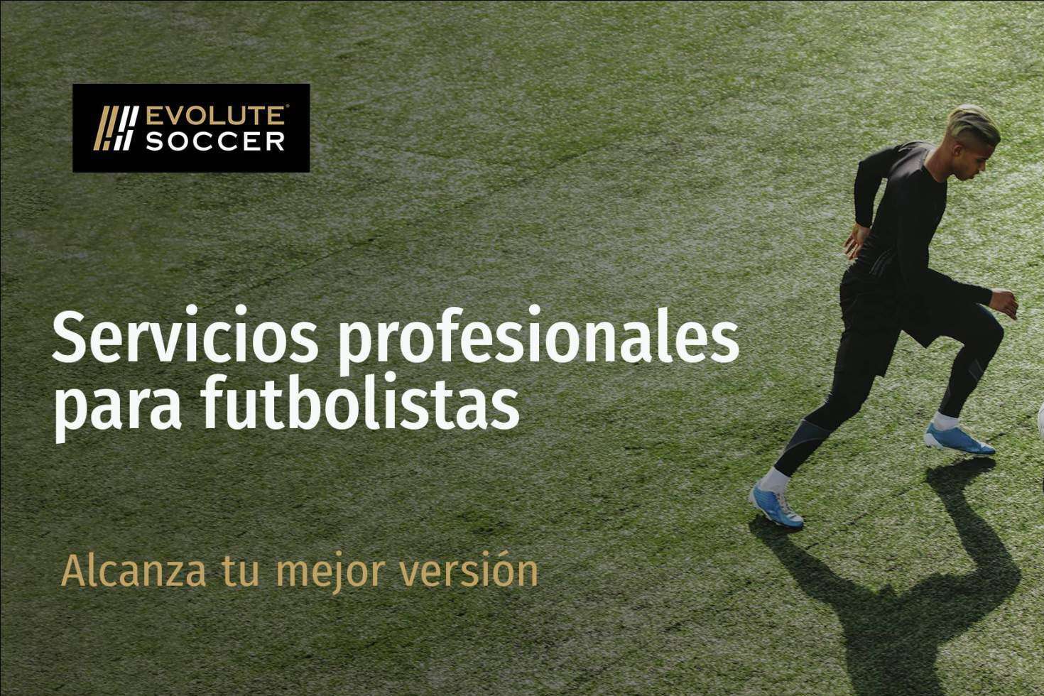 Evolute Soccer permite a los futbolistas y deportistas alcanzar su mejor versión