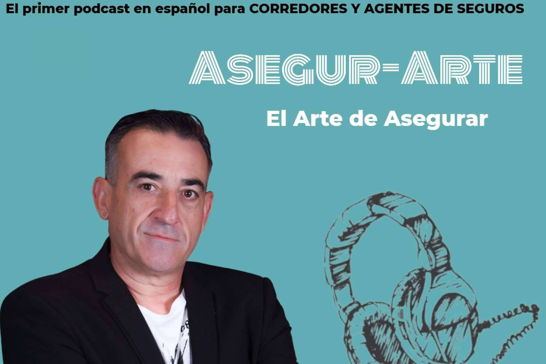 El podcast Asegura-Arte de Rafael Bonilla brinda una formación para mediadores de seguro