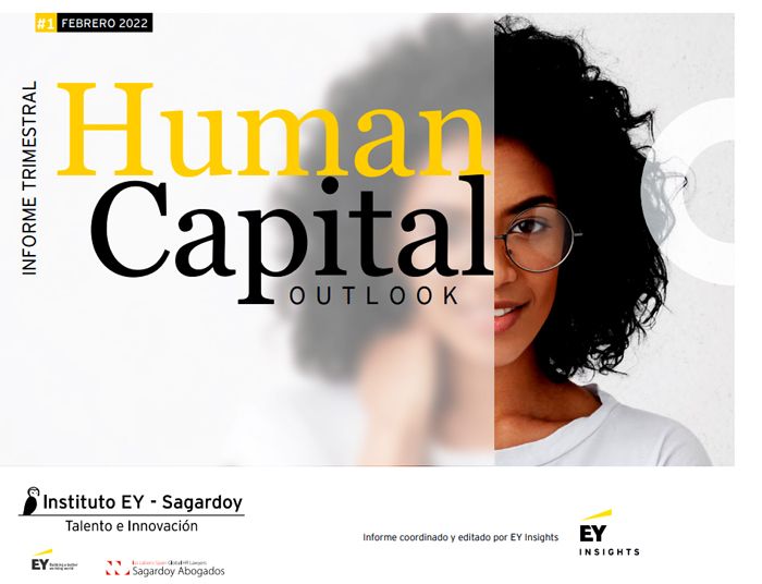 El Instituto EY-Sagardoy Talento e Innovación presenta la primera edición del ‘Human Capital Outlook