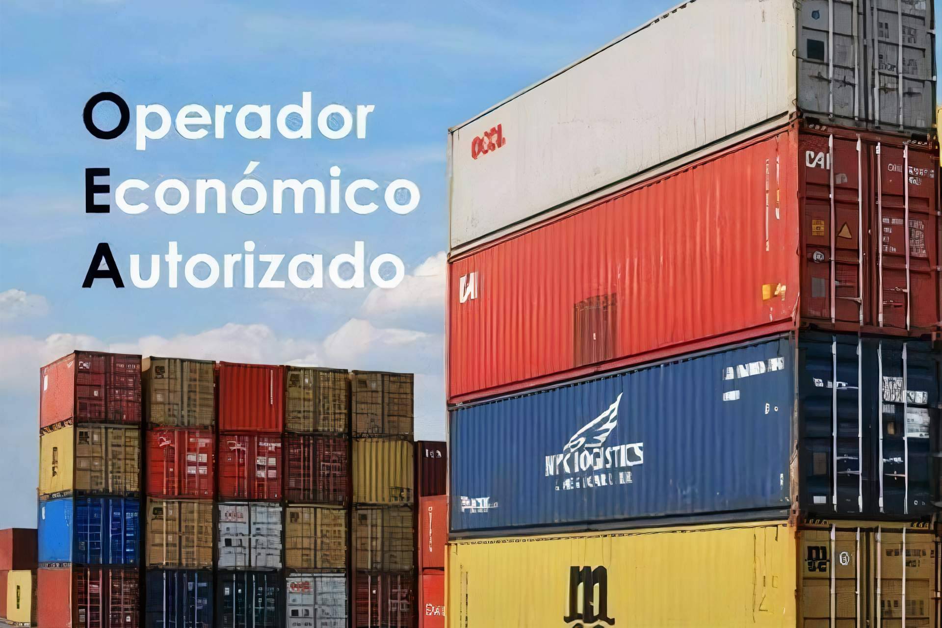 Formarse como Operador Económico Autorizado (OEA), ¿qué ventajas tiene?
