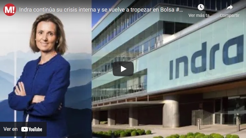 Indra continúa su crisis interna y se vuelve a tropezar en Bolsa