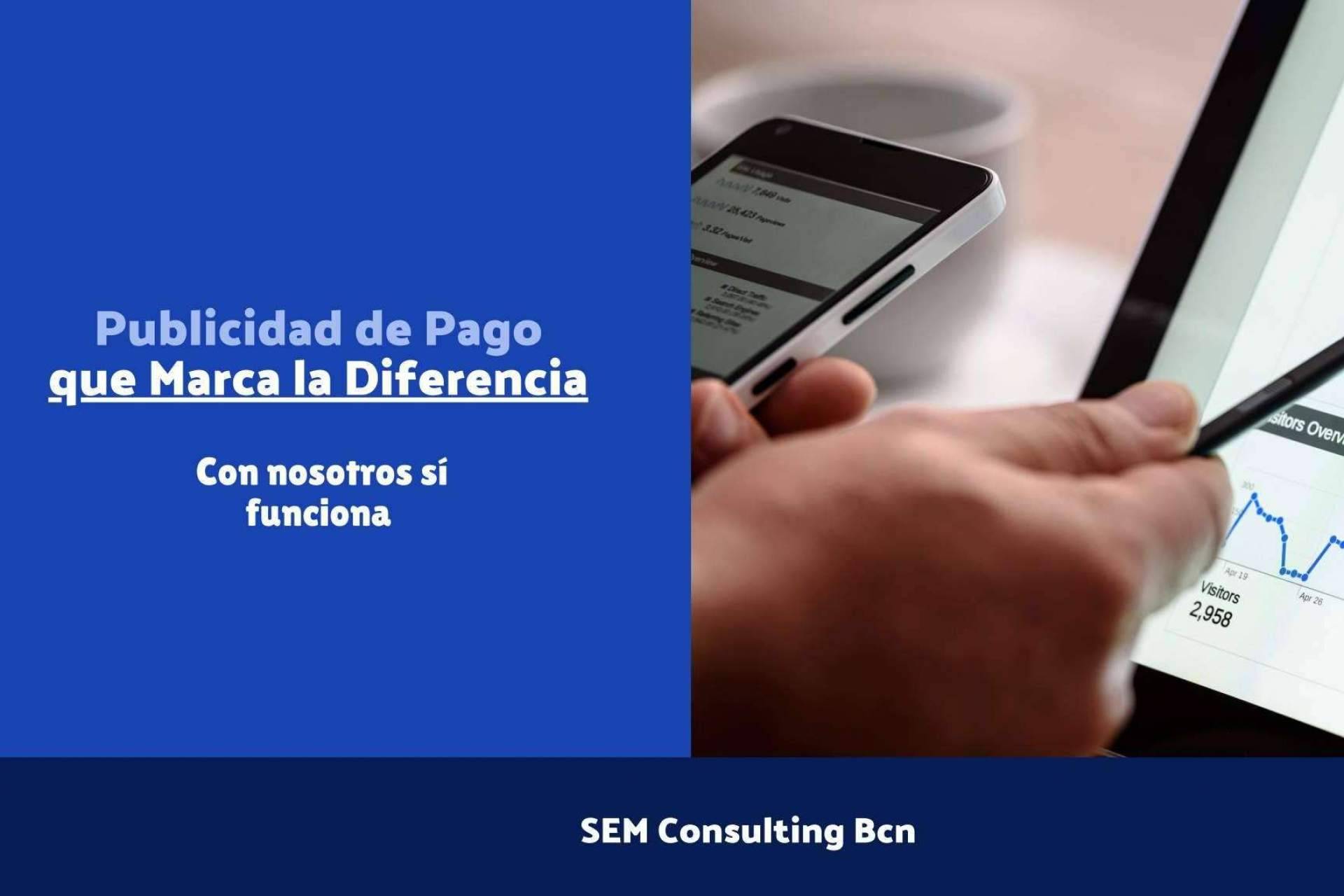 SEM Consulting BCN, la agencia que ayuda a aumentar las ventas de negocios mediante Google Ads