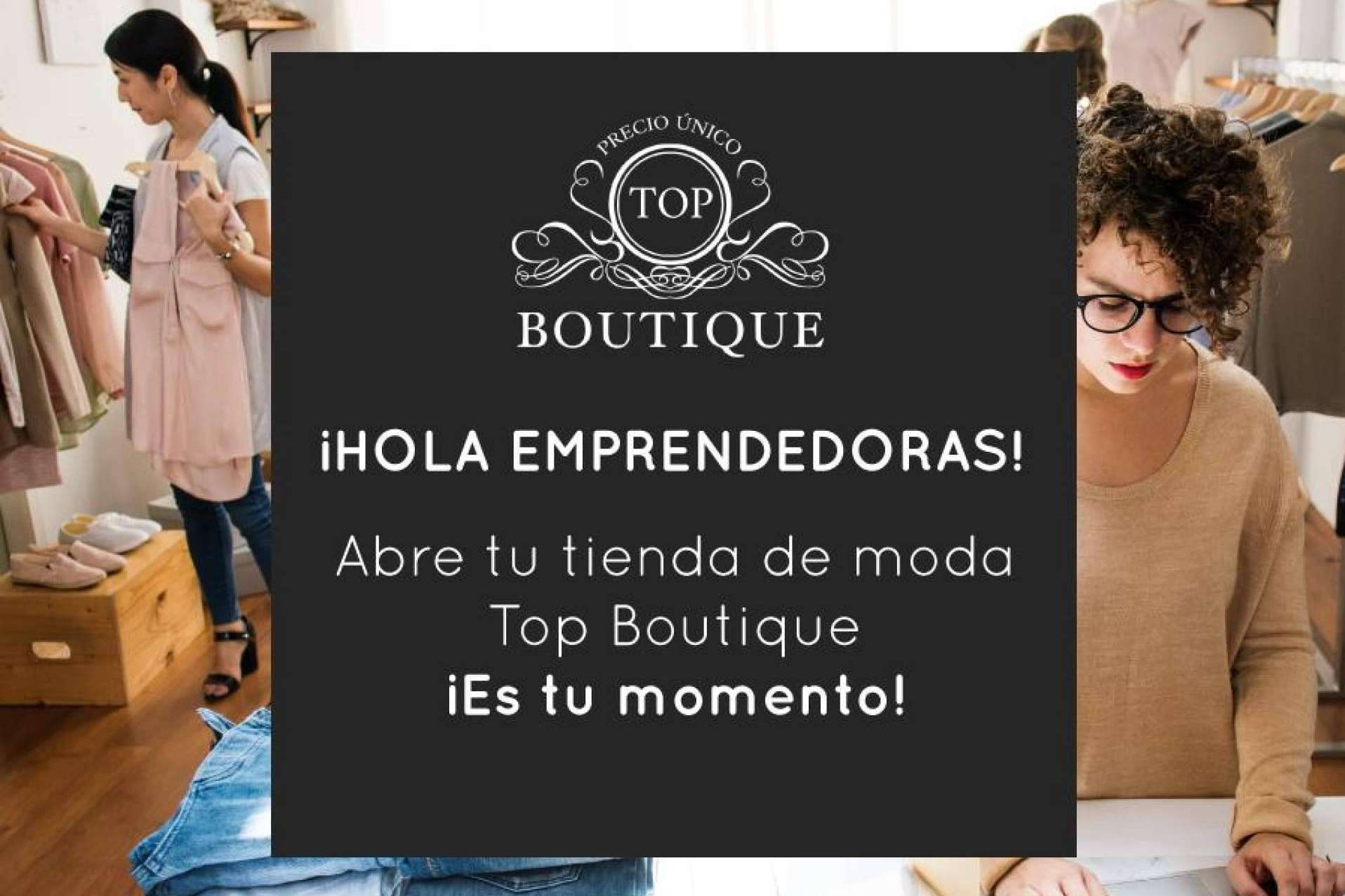 El sistema de franquicias de la tienda de moda Top Boutique, una apuesta por el autoempleo