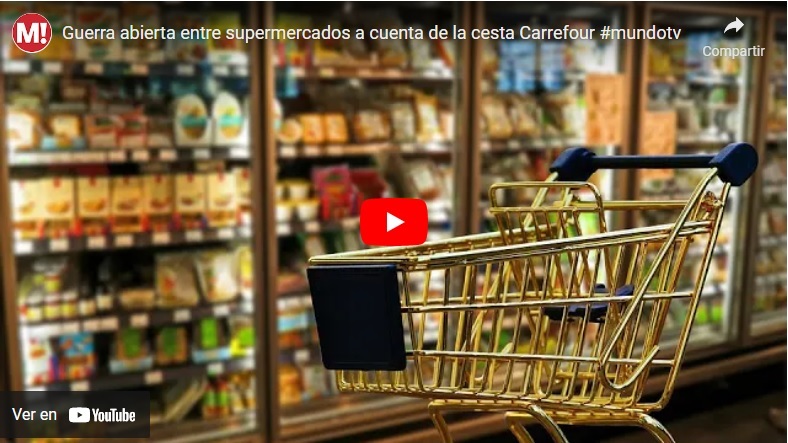 Guerra abierta entre supermercados a cuenta de la cesta Carrefour