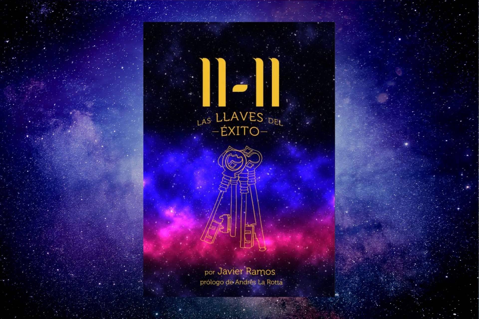 El libro de Javier Ramos que permite conseguir el éxito, 11-11 Las llaves del éxito