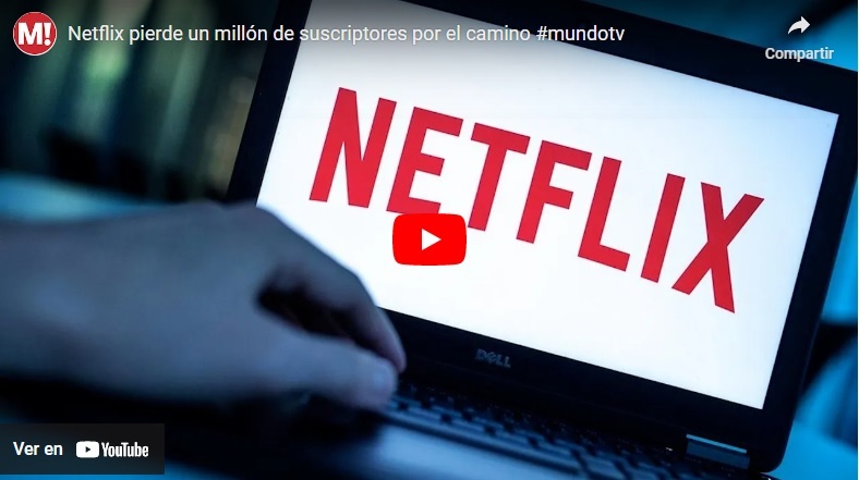 Netflix pierde un millón de suscriptores por el camino