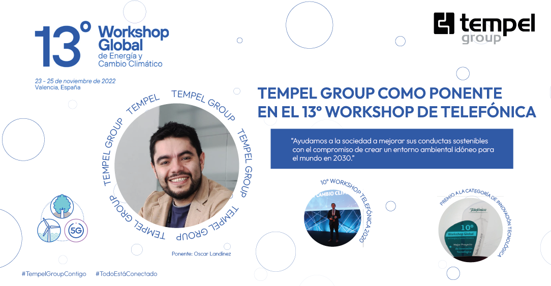 Tempel Group participa en el 13º Workshop Global de Energía y Cambio Climático de Telefónica