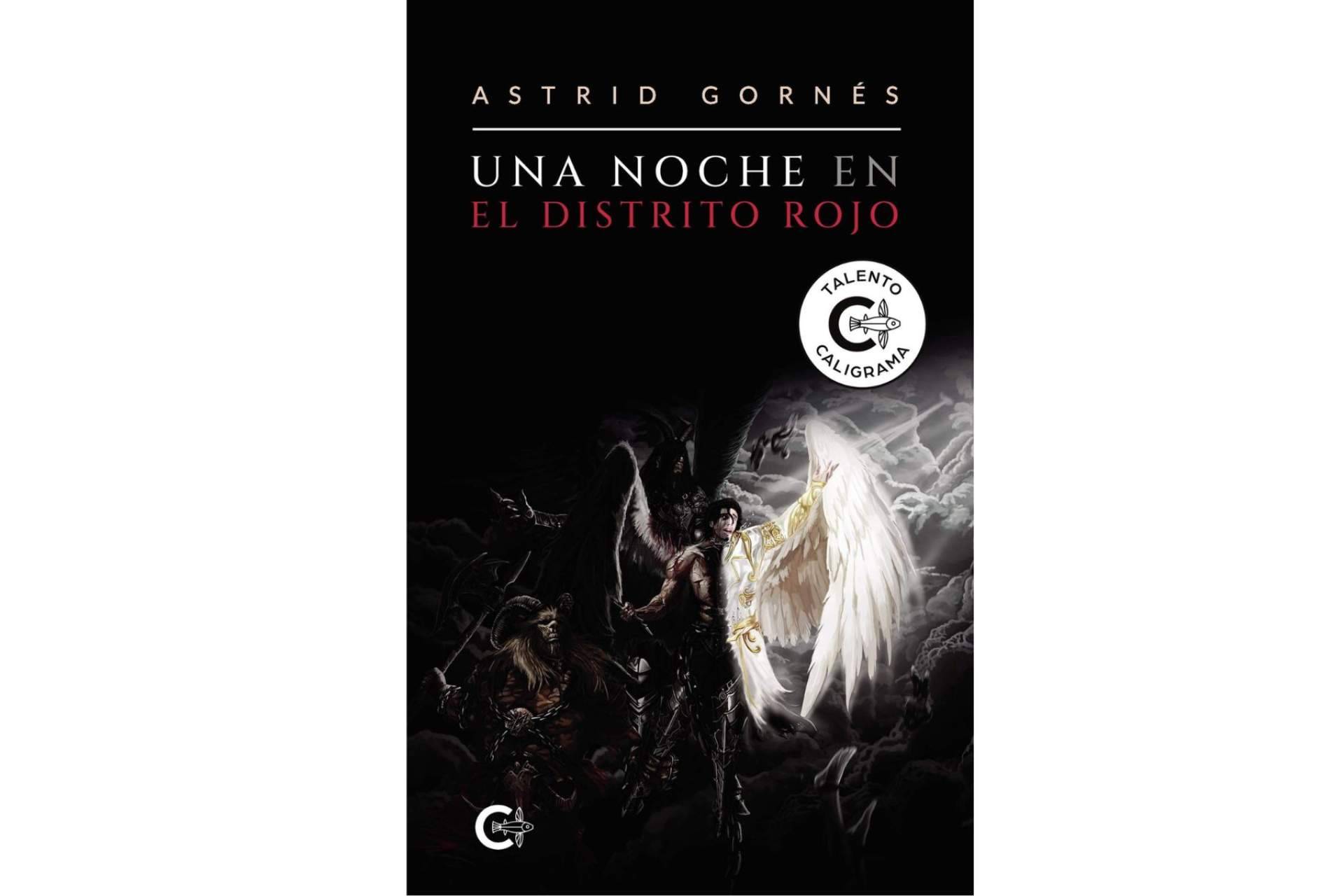 La narradora-gurú experta en fantasmagorías Astrid Gornés vuelve a la carga con Una noche en el Distrito Rojo y otros relatos