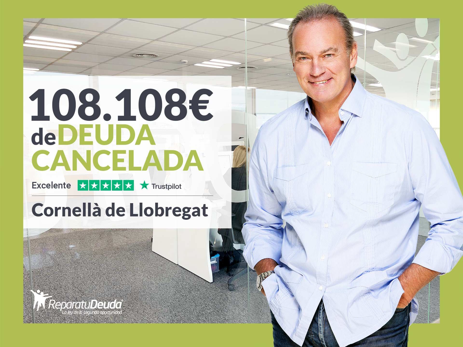 Repara tu Deuda cancela 108.108€ en Cornellà de Llobregat (Barcelona) con la Ley de Segunda Oportunidad