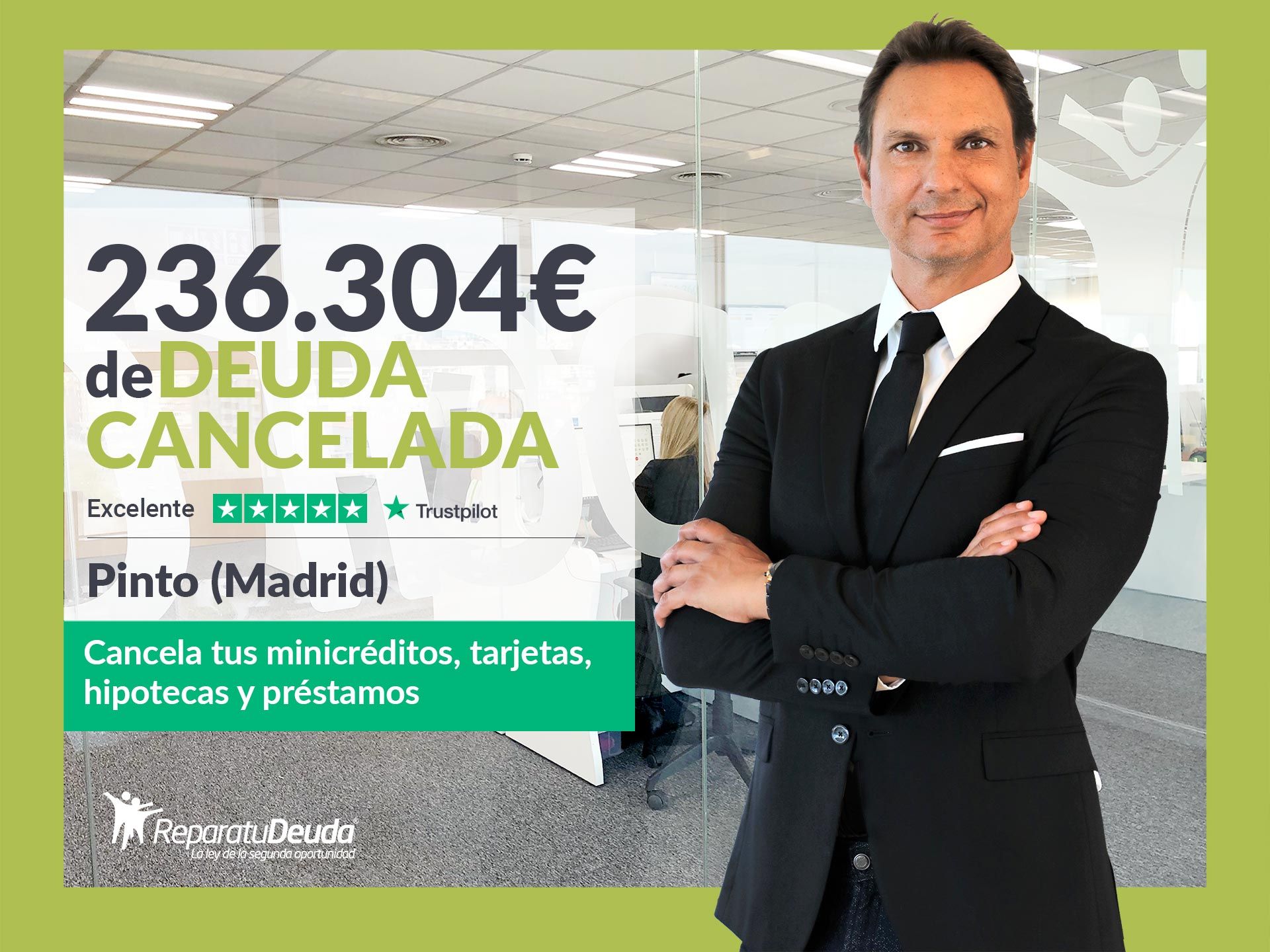 Repara tu Deuda Abogados cancela 236.304? en Pinto (Madrid) con la Ley de Segunda Oportunidad