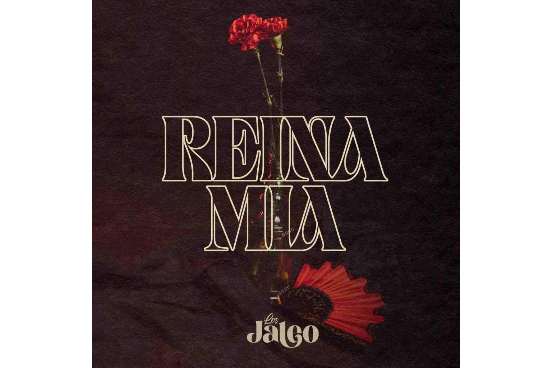 ‘Reina Mía’, el segundo single de Los Jaleo