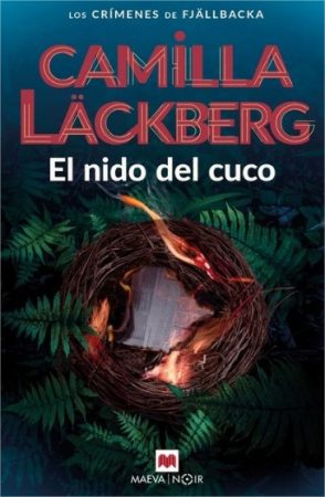 El nido del cuco Camilla Lackberg vuelve a Fjallbacka con El nido del cuco Tapa blanda Merca2.es