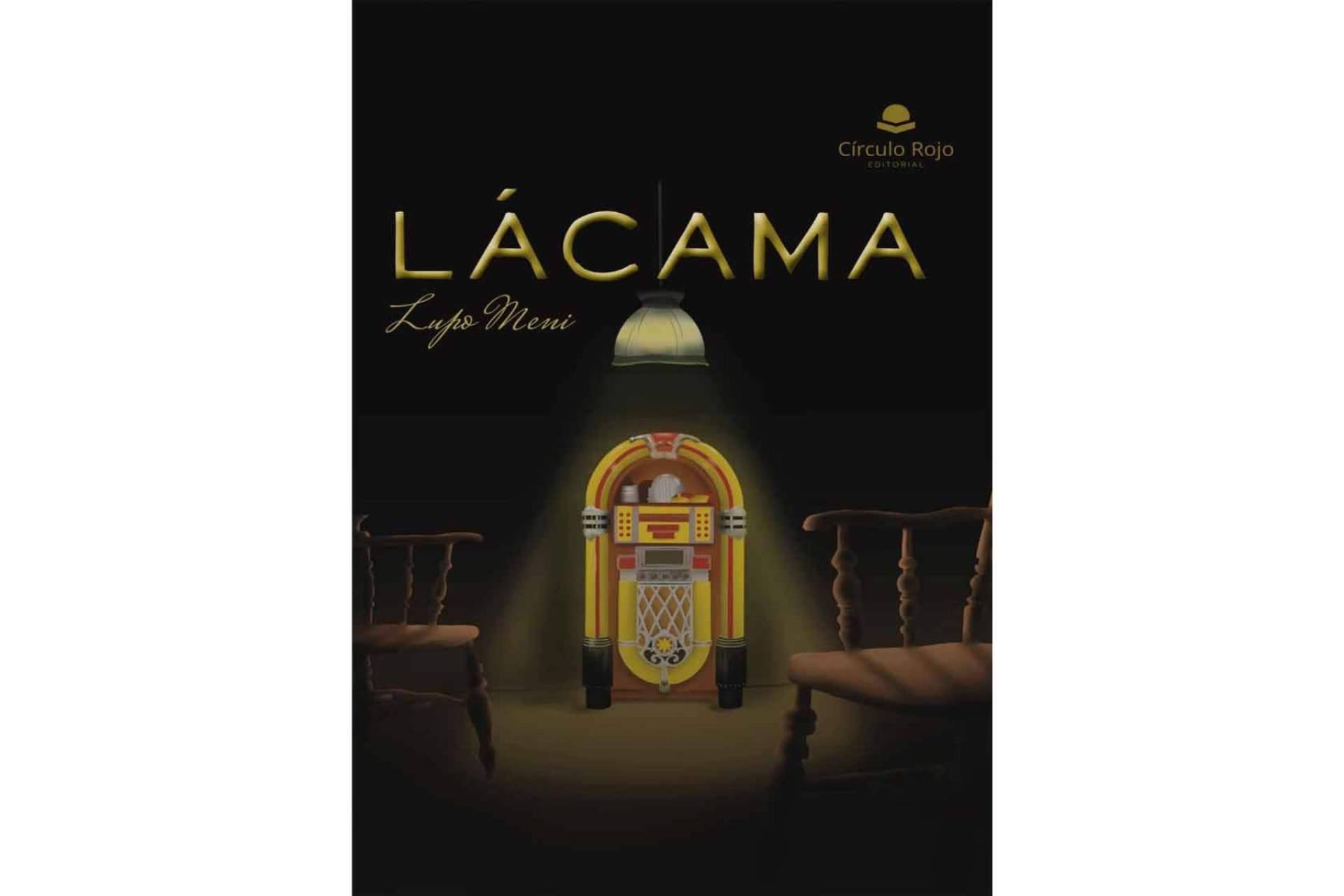 ‘Lácama’, una ficción real con un guiño a la música, al amor, al odio, al engaño y a la vida en general