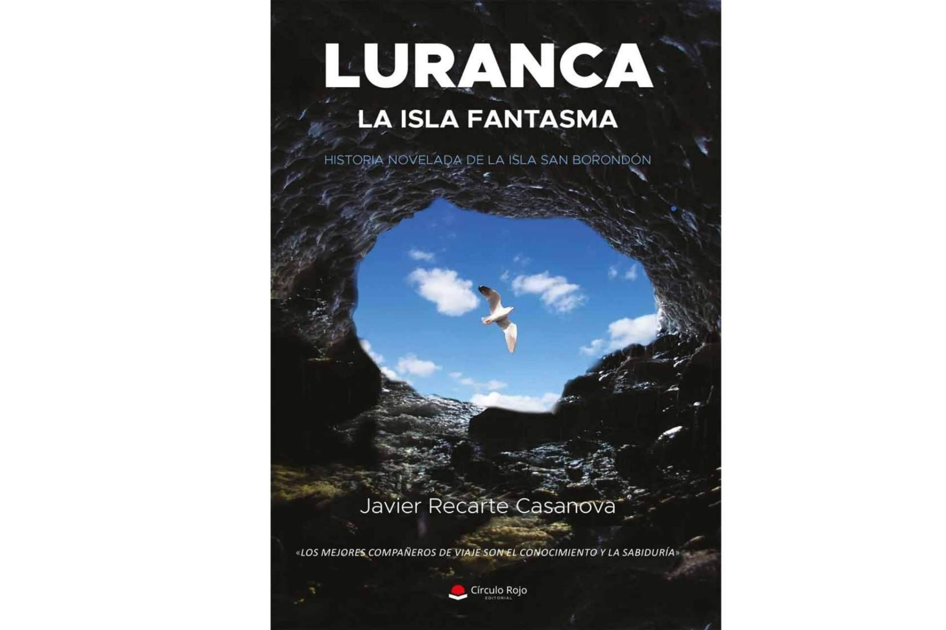 Javier Recarte Casanova y su novela histórica ‘Luranca’, inspirada en esta isla canaria