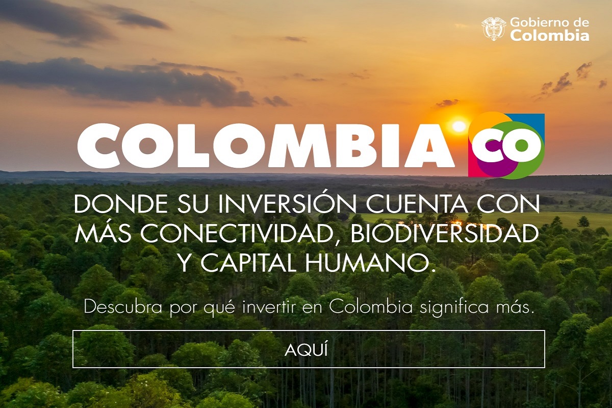 Invierta en Colombia: donde su inversión cuenta con más transición energética, capital humano capacitado y reindustrialización