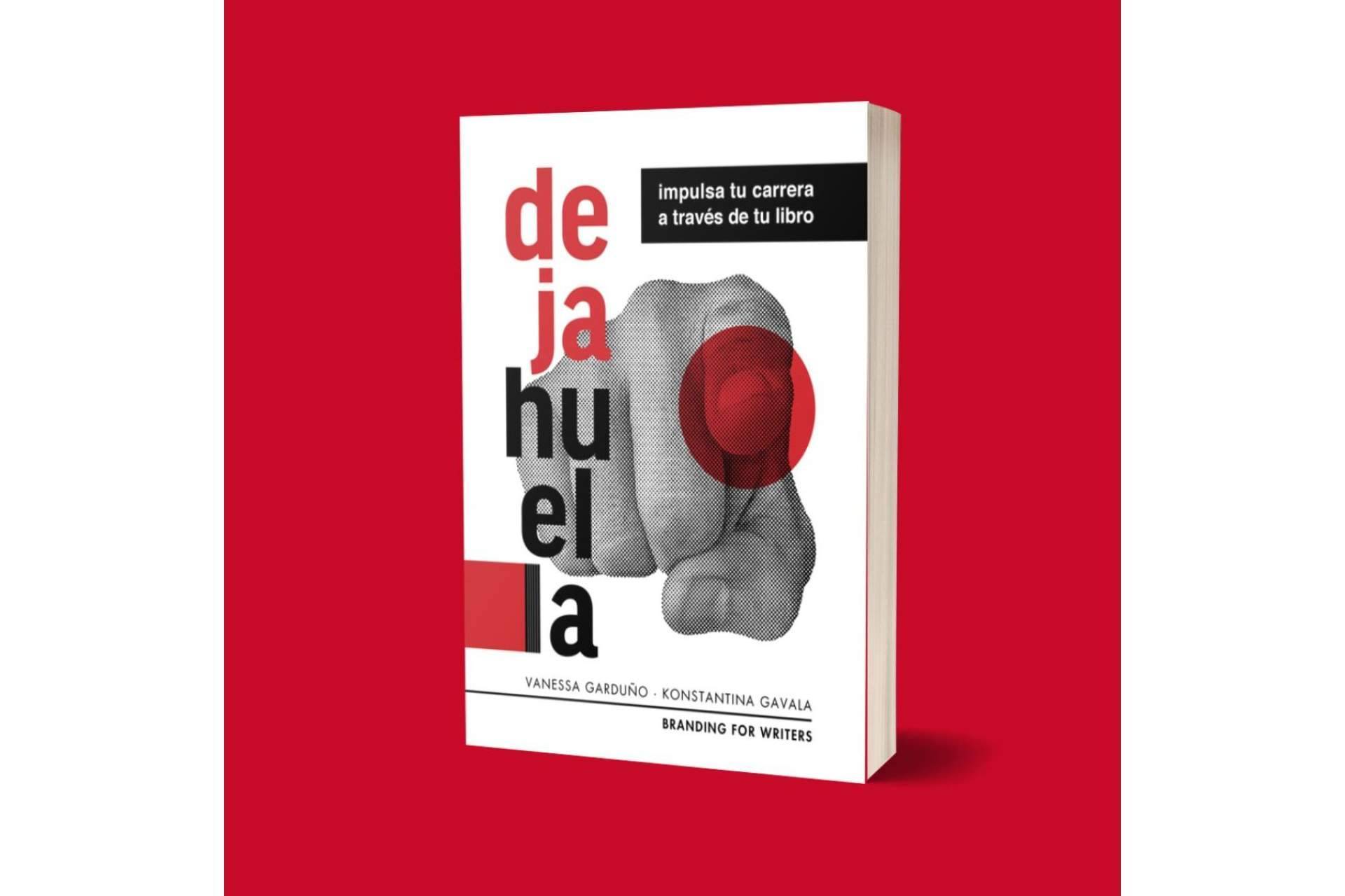 Convertirse en referente a través de escribir un libro #DejaHuella