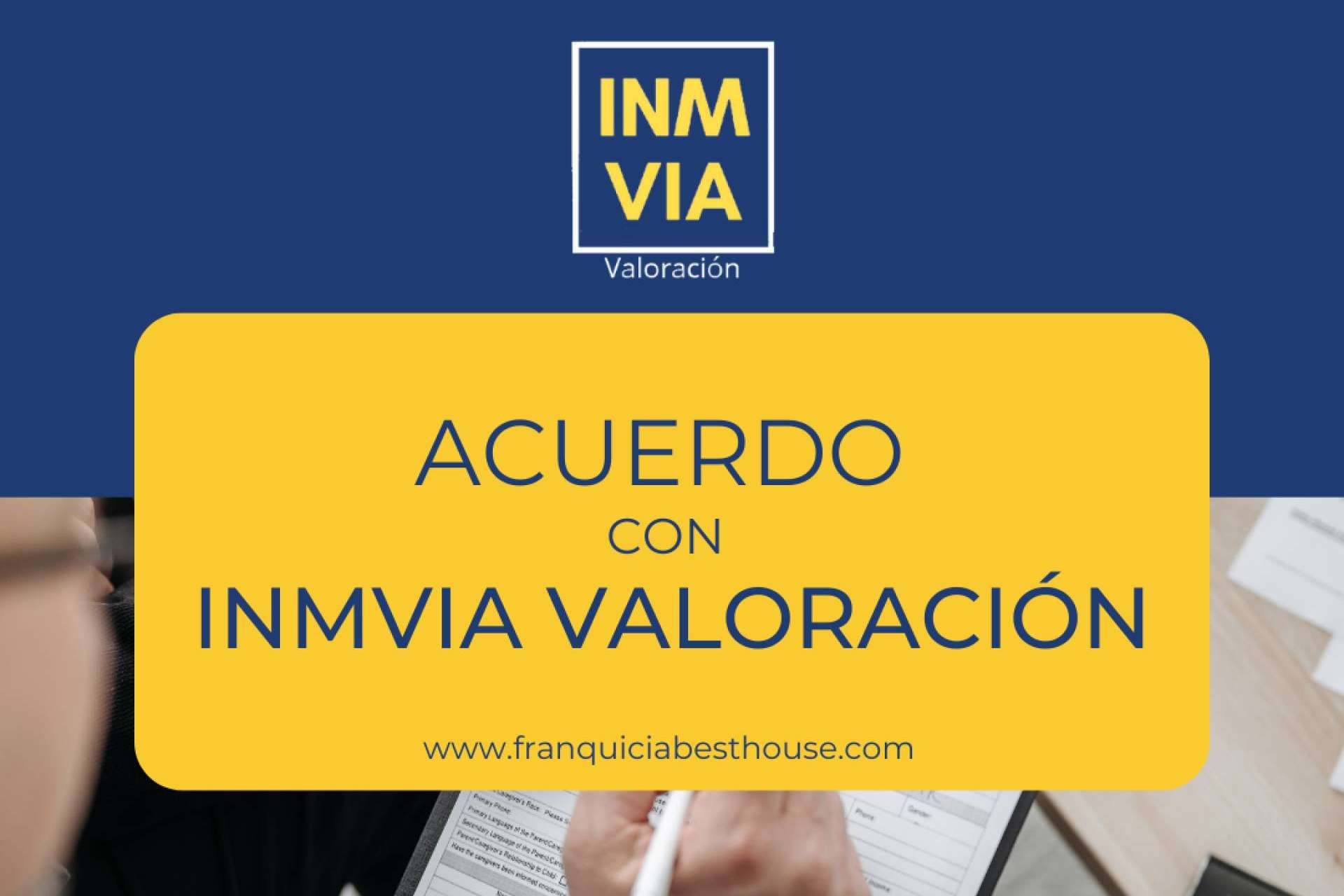 Best House firma un acuerdo con la consultora INMVIA Valoración
