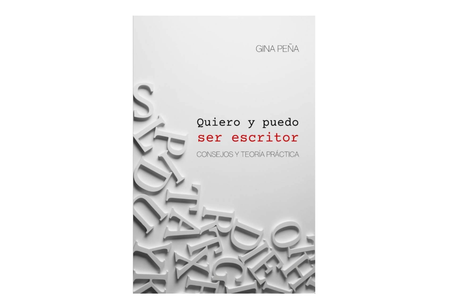 ¿Alquien quiere ser escritor y no sabe cómo? El libro ‘Quiero y puedo ser escritor’ dice cómo lograrlo