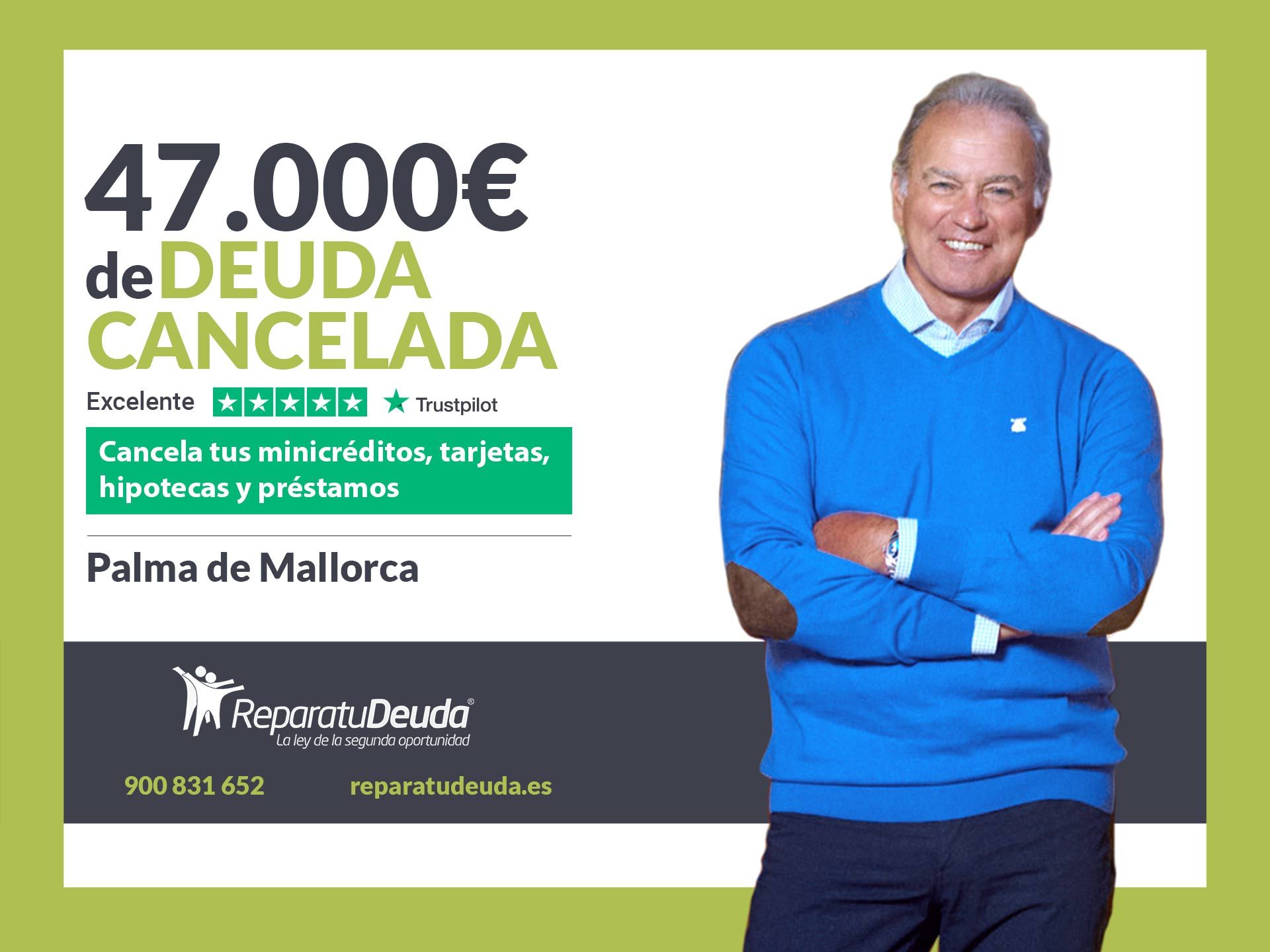 Repara tu Deuda Abogados cancela 47.000€ en Palma de Mallorca (Baleares) con la Ley de Segunda Oportunidad 1 Merca2.es Repara tu Deuda Abogados cancela 47.000? en Palma de Mallorca (Baleares) con la Ley de Segunda Oportunidad