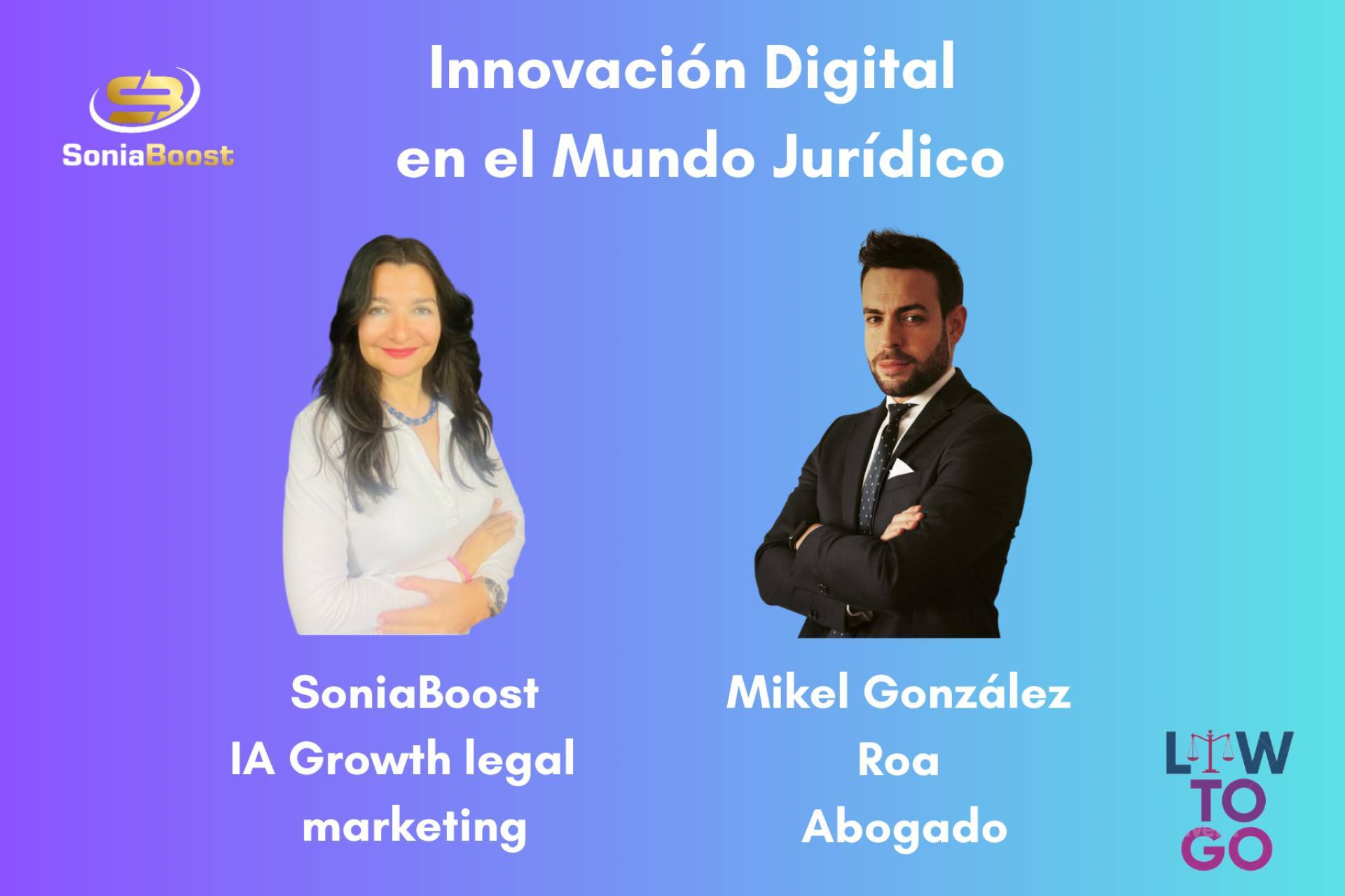 SoniaBoost, innovación digital en el mundo jurídico