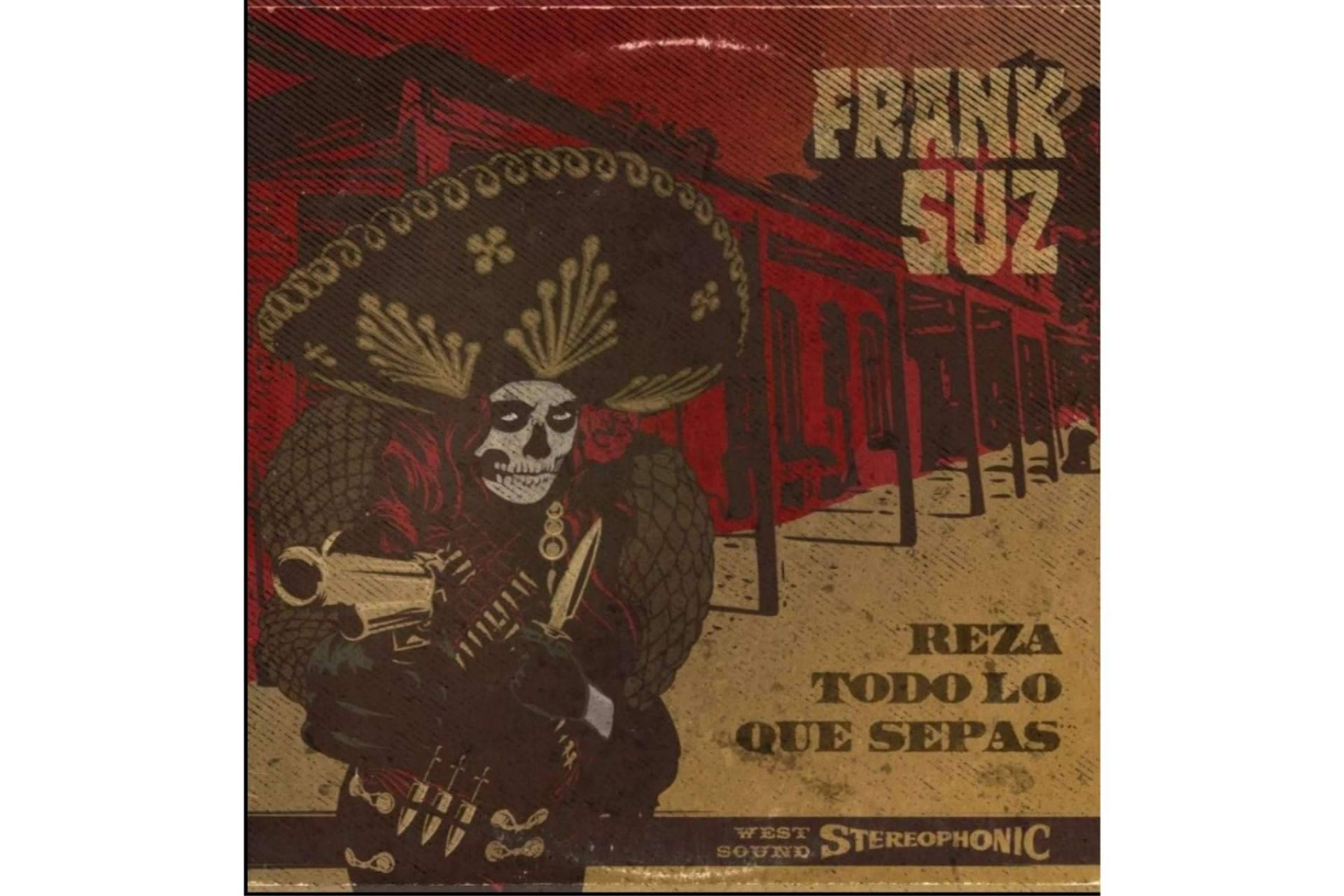 REZA TODO LO QUE SEPAS, el tercer álbum de Frank Suz