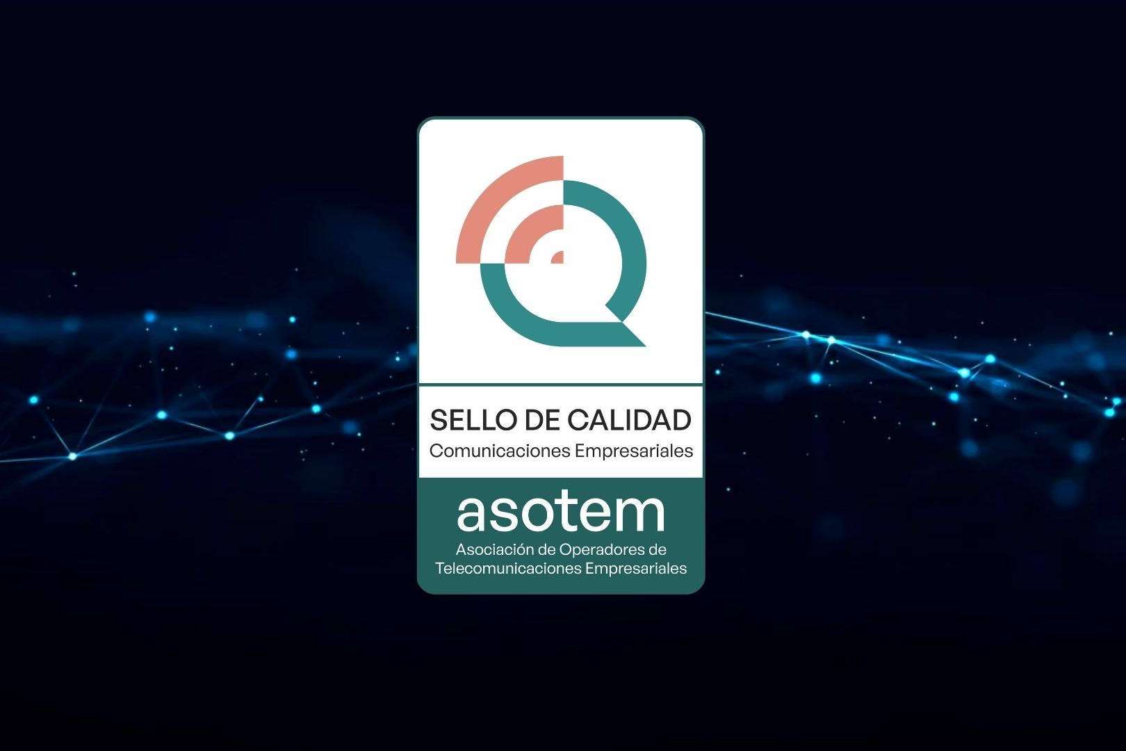 Los operadores de Telecomunicaciones Empresariales apoyan la creación de un sello de calidad que reconozca los estándares de calidad del sector