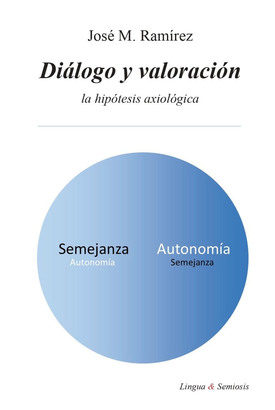 Diálogo, valores e ideología: Filosofía del lenguaje en la nueva obra de José M. Ramírez 1 Merca2.es 9788494945366 Spanish Cover a Merca2.es