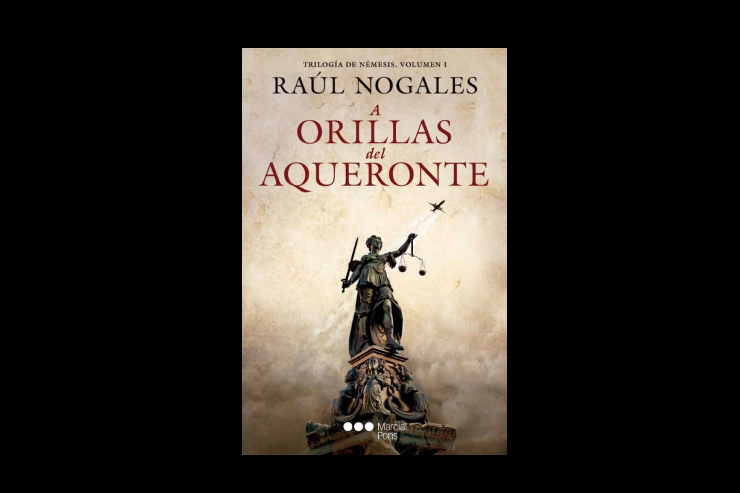 Raúl Nogales atrapa a los lectores con su novela épica ‘A Orillas del Aqueronte’