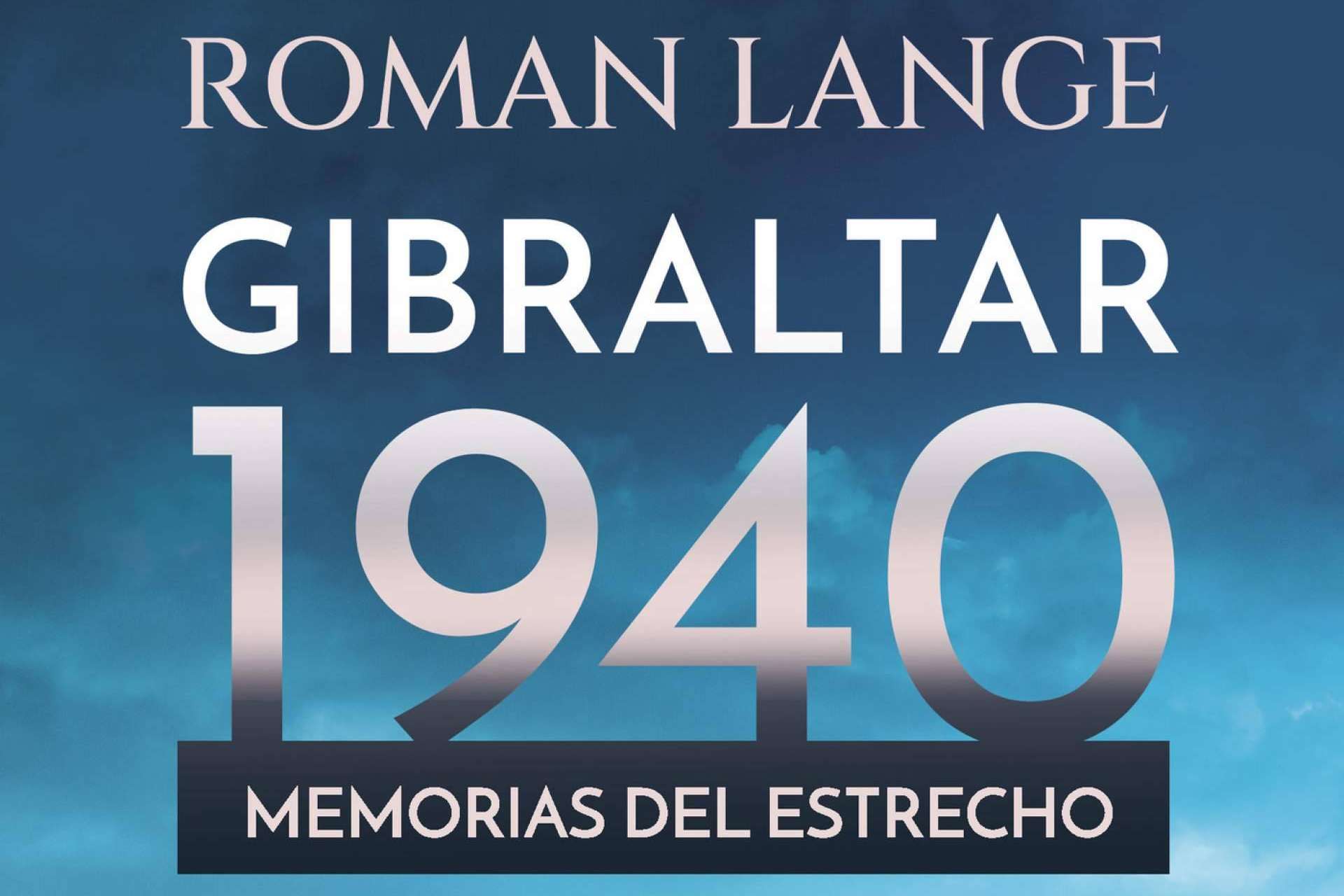 ‘Gibraltar 1940; Memorias del Estrecho’; la conquista imaginaria de un icono a manos de Roman Lange