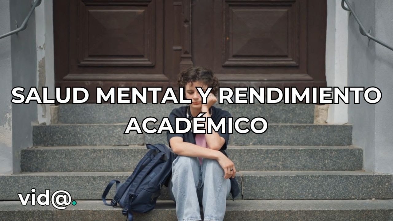 Salud mental y rendimiento académico