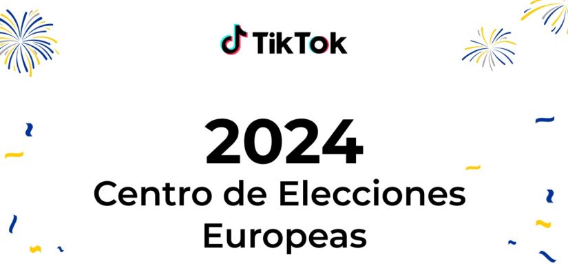TikTok se pone europeo y lanza en España un Centro de Información electoral