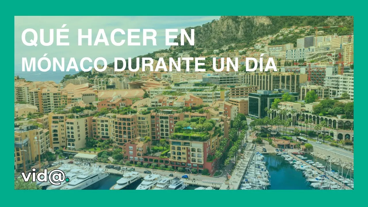 Qué hacer en Mónaco durante un día