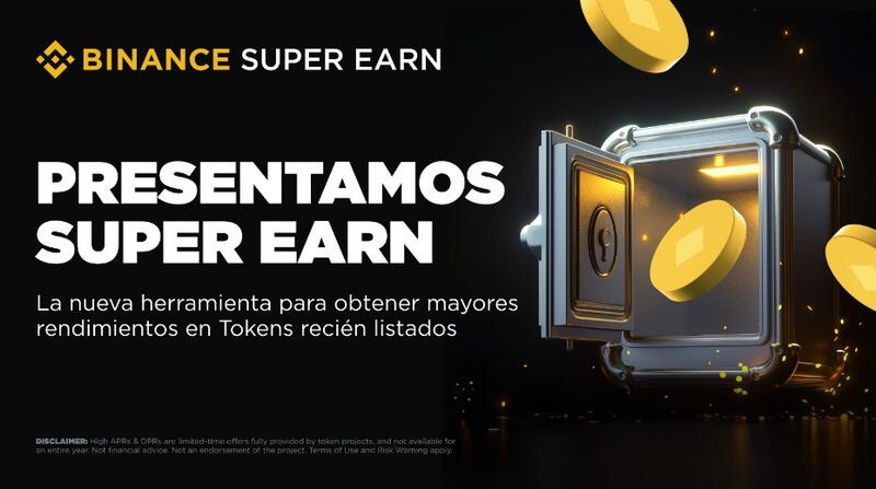El nuevo lanzamiento de Binance: Super Earn ofrece atractivos rendimientos en tokens listados