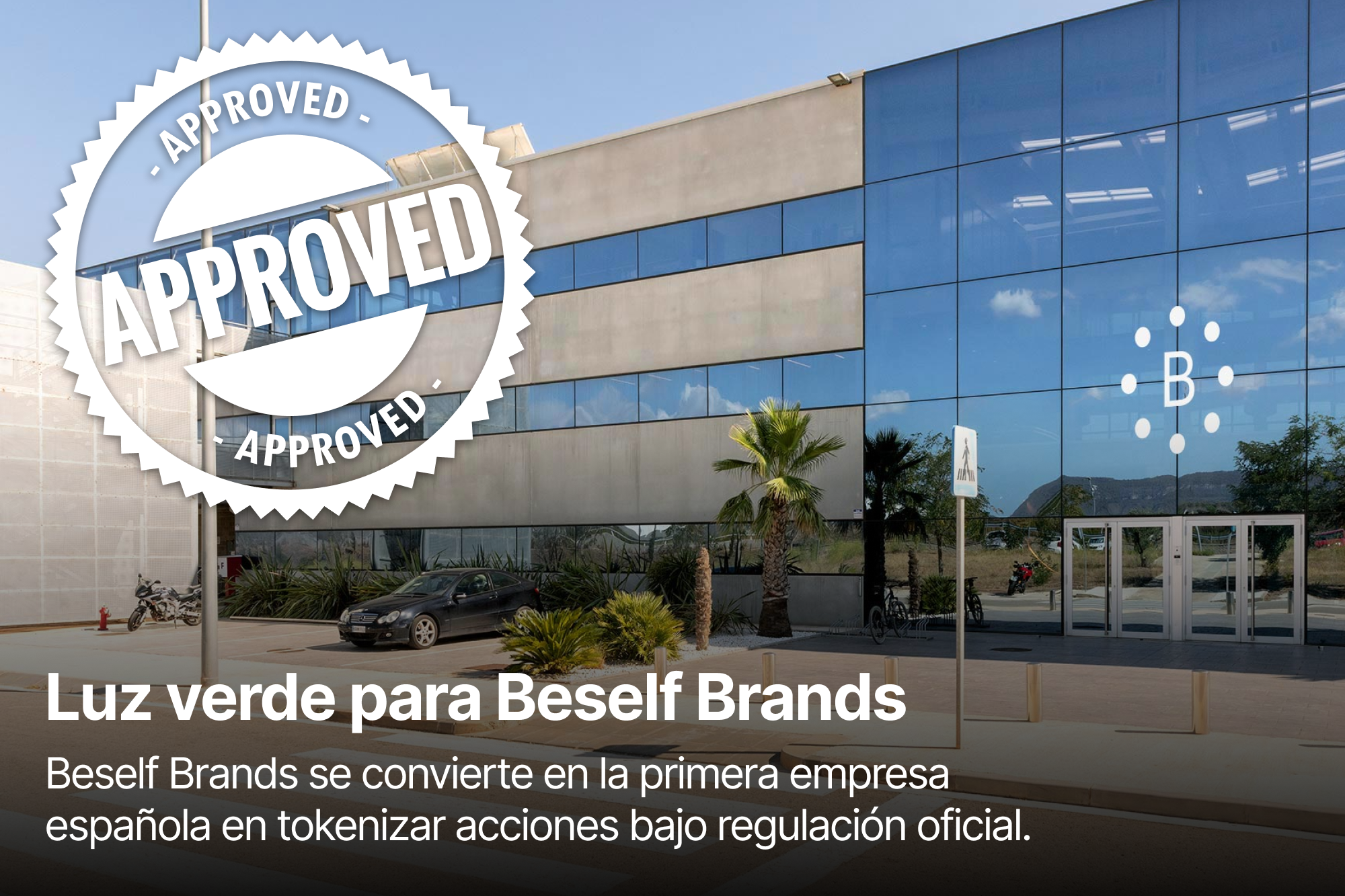 Luz verde para Beself Brands la tokenizacin empresarial en Espaa ya es una realidad 1 Merca2.es