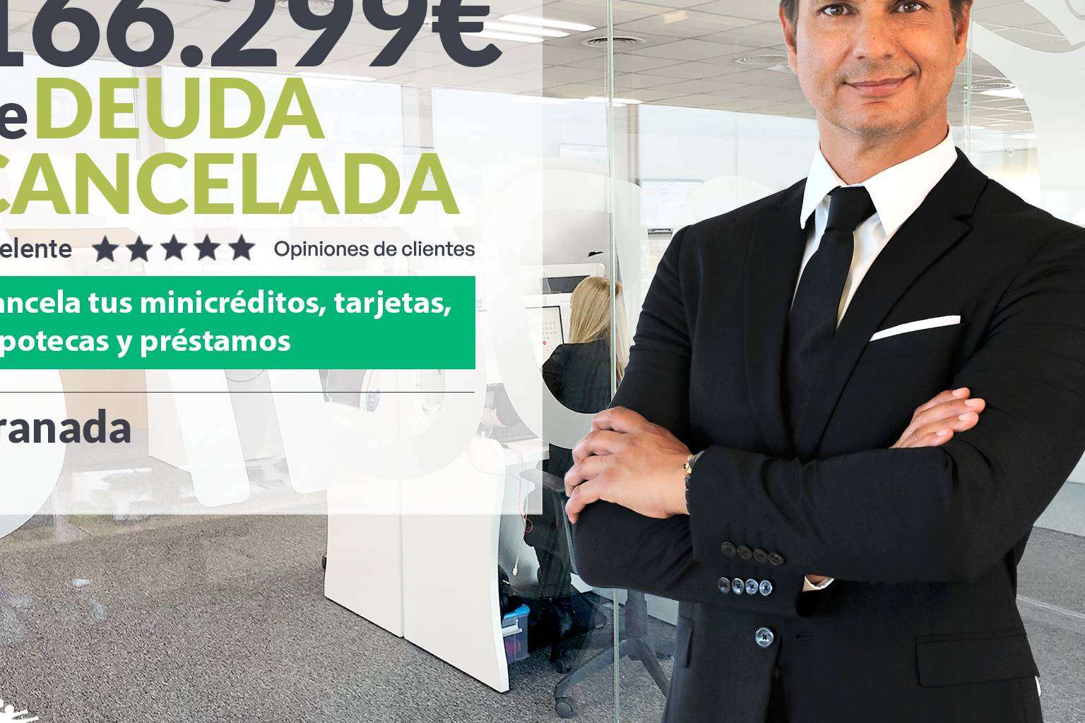Repara tu Deuda Abogados cancela 166.299€ en Granada (Andalucía) con la Ley de Segunda Oportunidad